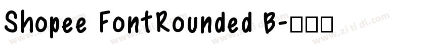 Shopee FontRounded B字体转换